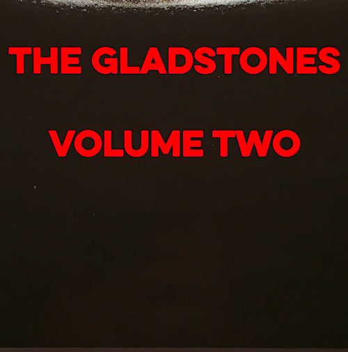 The Gladstones Volume Two